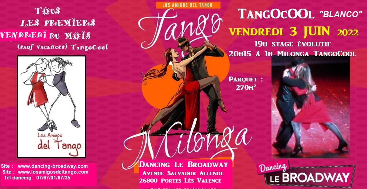 Vendredi 3 JUIN Tangocool au Broadway THEME BLANCO.jpg